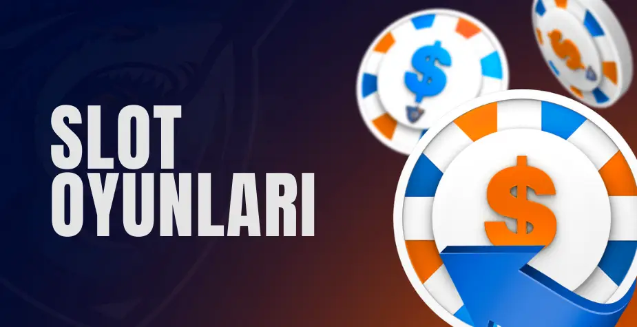 Slot Oyunlari
